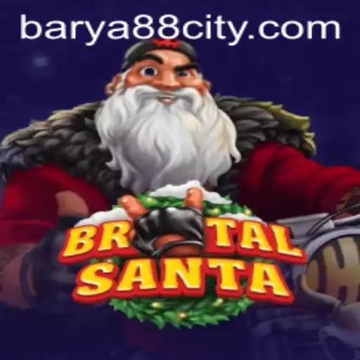 BrutalSanta: Unleashing Festive Fury with BARYA88
