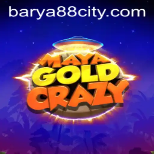 MayaGoldCrazy: Exploring the Riches of BARYA88