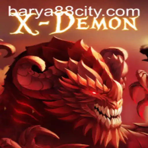 XDemon: Unleashing the Thrill with BARYA88
